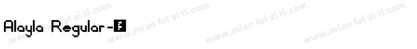 Alayla Regular字体转换